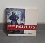 Pierre Paulus (1881-1959), les couleurs de l'humanisme, Livres, Art & Culture | Arts plastiques, Utilisé, Enlèvement ou Envoi
