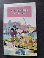 Le club des cinq en randonnées - Enid Blyton, Livres, Enlèvement ou Envoi, Comme neuf, Enid Blyton, Fiction