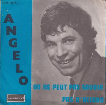 Angelo – On ne peut pas savoir / Pas d’accord - Single