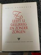 Zo leeft u gelukkig en zonder zorgen. Dale Carnegie, Ophalen of Verzenden