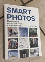 Smart Photo - Janou Zoet, Boeken, Hobby en Vrije tijd, Ophalen of Verzenden, Nieuw, Fotograferen en Filmen