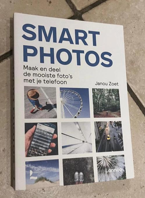 Smart Photo - Janou Zoet, Boeken, Hobby en Vrije tijd, Nieuw, Fotograferen en Filmen, Ophalen of Verzenden