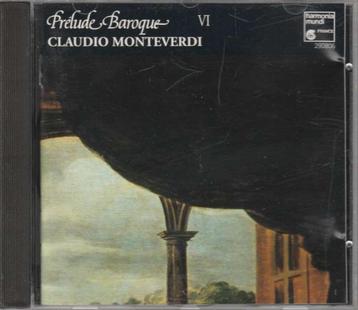 CD Harmonia Mundi - Claudio Monteverdi Prelude Baroque VI