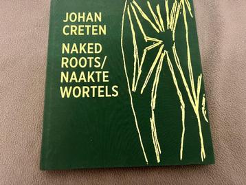 Johan Creten. Naked Roots/Naakte wortels. beschikbaar voor biedingen