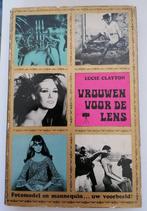 VROUWEN VOOR DE LENS  -  Lucie Clayton, Ophalen of Verzenden, Gelezen, Fotografie algemeen, Lucie Clayton