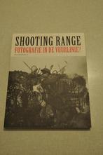 Shooting range: fotografie in de vuurlinie? (Fomu), Ophalen, Zo goed als nieuw