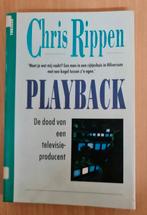 Boek : playback / Chris Rippen, Ophalen of Verzenden, Zo goed als nieuw