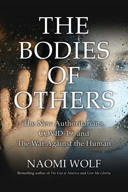 Bodies Of Others | The New Authoritarians, COVID-19 and the, Livres, Livres Autre, Comme neuf, Enlèvement ou Envoi