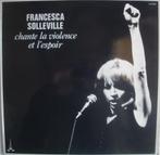 Francesca Solleville – Chante La Violence Et L'Espoir, Enlèvement
