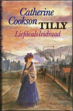 Catherine Cookson - Tilly - trilogie, Ophalen of Verzenden, Gelezen, Catherine Cookson, Nederland