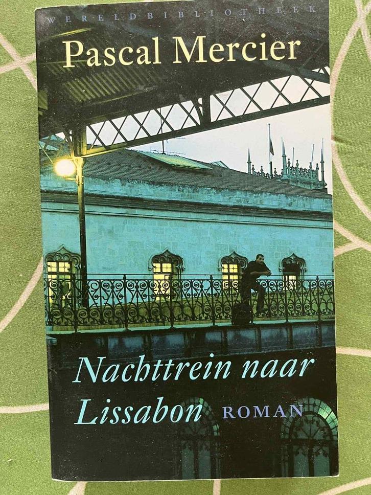 Nachttrein naar Lissabon - Pascal Mercier, Boeken, Literatuur, Zo goed als nieuw, Ophalen of Verzenden