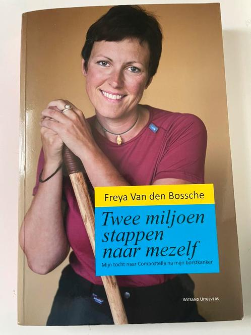 Freya Van den Bossche - Twee miljoen stappen naar mezelf, Boeken, Esoterie en Spiritualiteit, Zo goed als nieuw, Ophalen of Verzenden