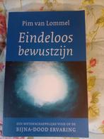 Eindeloos bewustzijn. jubileumeditie Pim Van Lommel, Boeken, Ophalen of Verzenden, Zo goed als nieuw
