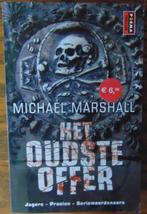 "Het oudste Offer" door Michael Marshall, Livres, Romans, Comme neuf, Enlèvement, Michael Marshall, Amérique