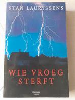 Stan Lauryssens - Wie vroeg sterft, Boeken, Ophalen, Gelezen, Stan Lauryssens