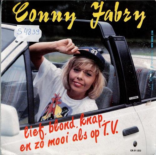 Vinyl, 7"   /   Conny Fabry – Lief, Blond, Knap En Zo Mooi, CD & DVD, Vinyles | Autres Vinyles, Autres formats, Enlèvement ou Envoi