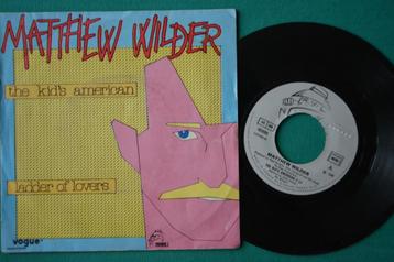 Matthew Wilder – The Kid's American (1) - vinyl singel beschikbaar voor biedingen