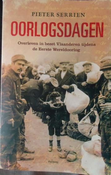 Oorlogsdagen. Overleven in bezet Vlaanderen tijdens de Eerst, Enlèvement ou Envoi