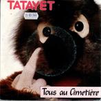 Vinyl, 7"   -    Tatayet & Michel Dejeneffe – Tous Au Cimeti, Enlèvement ou Envoi, Autres formats