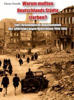 Zemella: Warum mussten Deutschlands Städte sterben?, Livres, Guerre & Militaire, Armée de l'air, Utilisé, Envoi, Deuxième Guerre mondiale