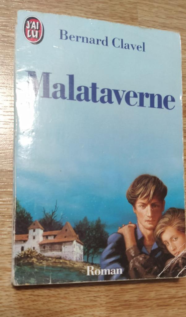 Roman - Bernard Clavel - Malataverne, Livres, Romans, Utilisé, Enlèvement ou Envoi