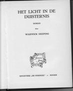 Warwick Deeping “Het licht in de duisternis”, Ophalen of Verzenden, Zo goed als nieuw, België
