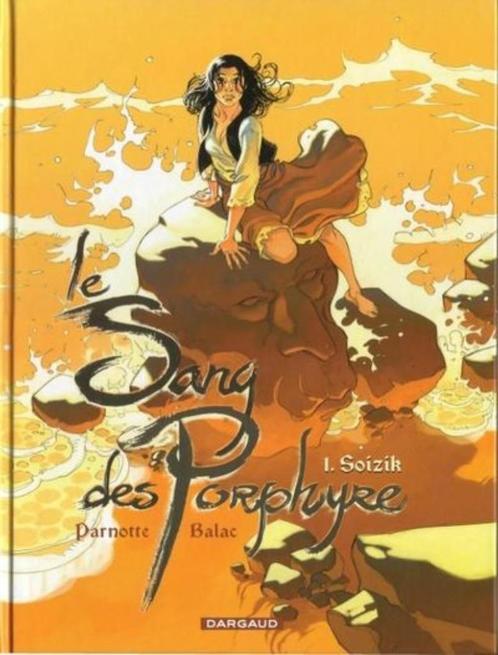 Le sang des Porphyre T1- Soizik- Parnotte - EO2006 - Dargaud, Boeken, Stripverhalen, Ophalen of Verzenden