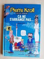 BD - PIerre Kroll - Ca ne s'arrange pas....., Pierre Krol, Ophalen of Verzenden, Zo goed als nieuw, Eén stripboek