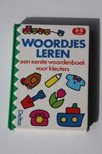 Boekje voor peuters en kleuters : eerste woordjes, Ophalen of Verzenden, Gelezen, 6 tot 12 maanden