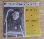 7"  Ben Amaury ‎– Is De Liefde Een Wet, Gebruikt, 7 inch, Single, Ophalen of Verzenden