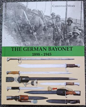 The German Bayonet 1898 - 1945 (Nieuw) beschikbaar voor biedingen