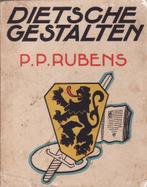 Dietsche Gestalten: Pieter Pauwel Rubens 1e druk!, Enlèvement ou Envoi