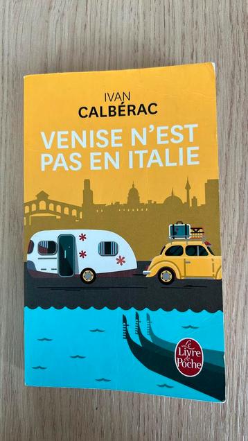 Venise n’esr pas en Italie. Ivan Calberac
