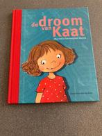 Kinderboek - Voorleesboek - De droom van Kaat, Voorleesboek, Fictie algemeen, Mariette Vermeylen, Jongen of Meisje