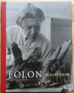Folon - Sculpturen - 2008 - Snoeck, Boeken, Ophalen of Verzenden, Zo goed als nieuw, Beeldhouwkunst