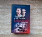 Schoten in Sarajevo, Mark De Geest en moord Franz Ferdinand, Mark De Geest, Verzenden, Nieuw, Voor 1940