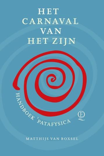Het carnaval van het zijn / Matthijs Van Boxsel beschikbaar voor biedingen