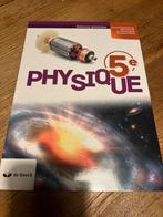 Physique 5e - de boeck, Boeken, Schoolboeken, Ophalen, Zo goed als nieuw, Natuurkunde