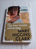 Boek Mary Higgings Clark - Op een mooie zomerdag, Ophalen of Verzenden, Zo goed als nieuw, Mary Higgins Clark