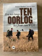 Arnout Hauben - Ten oorlog een reis langs het front van WO1, Boeken, Ophalen of Verzenden, Zo goed als nieuw, Arnout Hauben, Europa