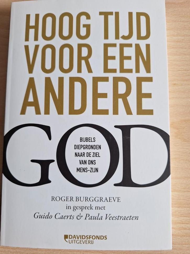 Roger Burggraeve - Hoog tijd voor een andere God (nog nieuw), Boeken, Godsdienst en Theologie, Zo goed als nieuw, Ophalen of Verzenden