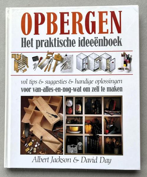 Opbergen – het praktische ideeënboek  Albert Jackson & David, Boeken, Wonen en Tuinieren, Ophalen of Verzenden