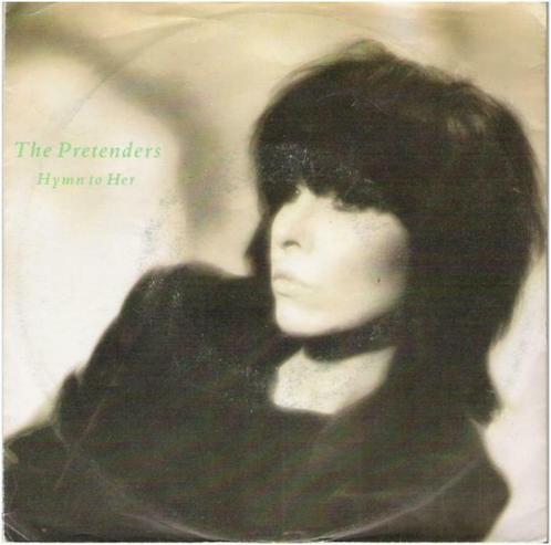 THE PRETENDERS: "Hymn to her", CD & DVD, Vinyles Singles, Comme neuf, Single, Pop, 7 pouces, Enlèvement ou Envoi