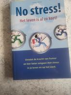 Boek "No stress! Het leven is al zo kort!" Loretta LaRoche, Livres, Dictionnaires, Comme neuf, Enlèvement ou Envoi