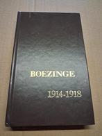 vieux livre épais BOEZINGE 1914- 1918, Enlèvement ou Envoi, Armée de terre, Autres types