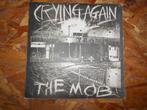 The Mob: Crying Again (zeldzame 700 exemplaren van 45 rpm), Cd's en Dvd's, Vinyl Singles, 7 inch, Single, Ophalen of Verzenden