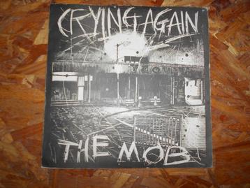 The Mob: Crying Again (zeldzame 700 exemplaren van 45 rpm)  beschikbaar voor biedingen