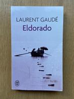 Livre "Eldorado" Laurent Gaudé, Livres, Utilisé, Enlèvement ou Envoi, Laurent Gaudé