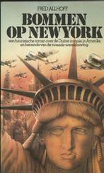 BOMMEN OP NEW YORK - FRED ALLHOFF, Ophalen of Verzenden, Zo goed als nieuw, Nederland, Fred Allhoff
