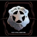 TANK BUSTER JACK - ROCK 'N' ROLL NEVER DIES, Cd's en Dvd's, Ophalen of Verzenden, Zo goed als nieuw